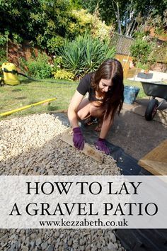 How to Lay a Gravel Patio in the Garden | www.kezzabeth.co.uk Appearance Worksheet, Garden Gravel, Diy Garden Patio, Diy Backyard Patio, Garden Patio Decor, Gravel Patio, Cheap Backyard, Cheap Patio, Pergola Design