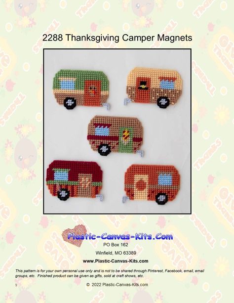 Magnets Magnets are approximately 2.5" Tall and 4" Wide THIS IS NOT A FINISHED PRODUCT! A kit includes all material to make the product, including the pattern.  A pattern includes just the graph and instructions to make the product.  It is put into a plastic sleeve before mailing for added protection.  If you buy the pattern, you will need 7-Count Plastic Canvas, Worsted Weight Yarn and a Plastic Canvas Needle to make the product.  Additional Information: This pattern is my own original design! If you purchase the pattern, please do not sell or distribute any copies of it in any form. Plastic Canvas Camper, Needlepoint Magnets, Fun Magnets, Plastic Canvas Books, Plastic Canvas Christmas, Plastic Canvas Crafts, Thanksgiving Crafts, Canvas Crafts, Plastic Canvas Patterns