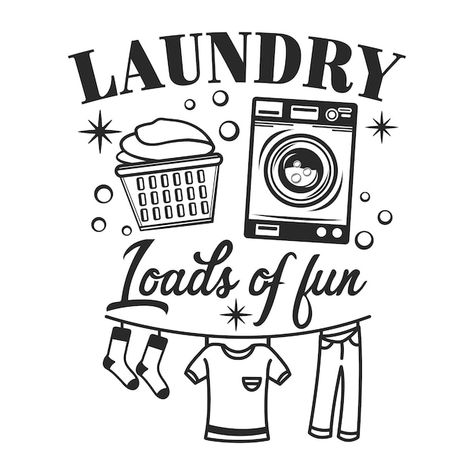 Laundry loads of fun funny slogan inscri... | Premium Vector #Freepik #vector #inspirational-poster #positive-quotes #funny-quotes #motivational-poster Funny Laundry Memes Hilarious, Laundry Quotes Funny, Wash Dry Fold Repeat, Laundry Art, Laundry Humor, Laundry Symbols, Laundry Mat, Vector Quotes, Wash Dry Fold