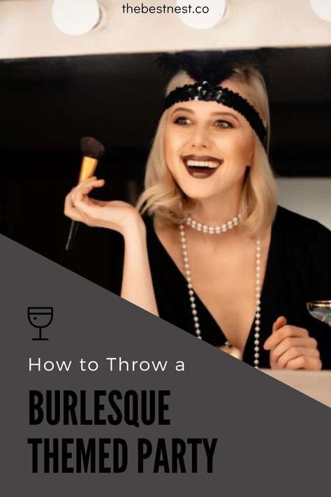 Here's all you need to know about hosting a Burlesque themed party! Outfits, snacks, drinks, decorations! Themed Party Outfits, Burlesque Party, Sequin Short Dress, Lingerie Heels, Unique Party Themes, Inspirational Blogs, Fun Party Themes, Contemporary Jazz, Masculine Style