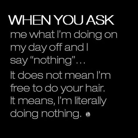 So true!!! Hair Quotes Stylist, Hairdresser Humor, Stylist Humor, Hairstylist Problems, Hairstylist Humor, Stylist Quotes, Hairstylist Quotes, Homemade Face Cream, Salon Quotes