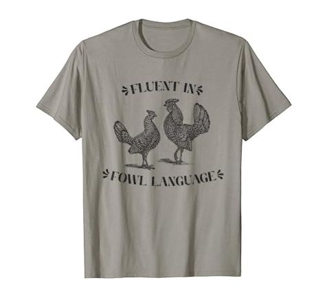 Funny Chicken Gifts, Fluent in Fowl language T-Shirt Lovers Chicken, Chicken Silhouette, Plymouth Rock Chicken, Vintage Chicken, Chicken Lover Gifts, Farm Tshirt, Chicken Shirt, Chicken Gifts, Chicken Tshirts