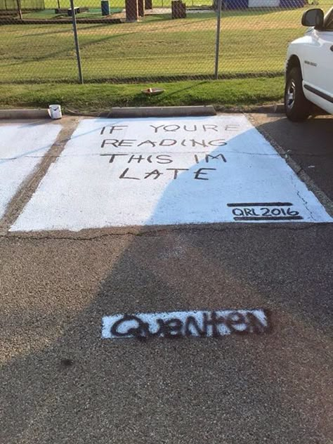 At my old high school they let the seniors paint their parking spot. This one is my favorite - Imgur Parking Lot Painting, Parking Lot Sign, Senior Year Fun, Parking Spot Painting, Senior Pranks, Parking Spot, Parking Space, Love Quotes For Her, Funny Love