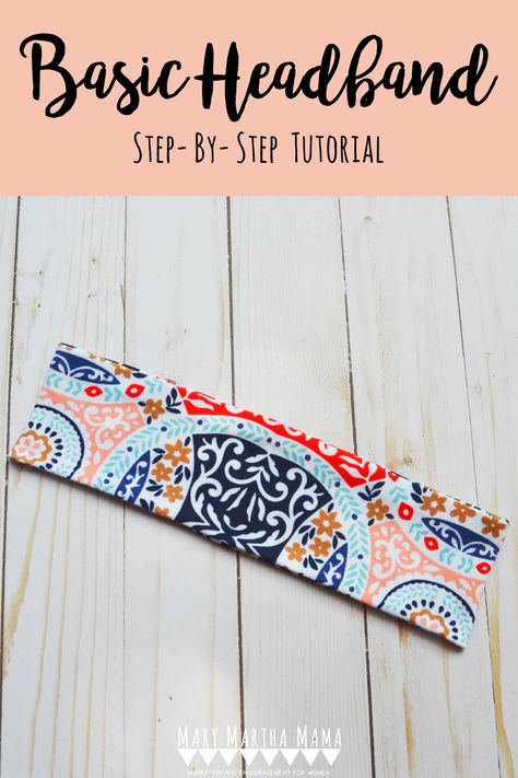 Basic Headband Tutorial – Mary Martha Mama Stretchy Headband Pattern, Knit Fabric Headband Pattern, Stretch Headband Diy, What To Make With Stretchy Fabric, Sewing A Headband, Sew Hair Band, Stretchy Headbands Diy, Headband Diy How To Make, How To Sew A Headband