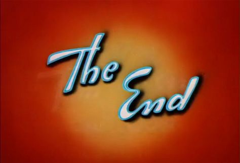 The End: Tee for Two The End Film Title, The End Typography, The End Tattoo, The End Gif, The End Movie, Illustrated Type, Spongebob Time Cards, Jerry Cartoon, William Hanna