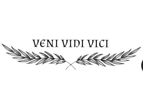 Vin Vidi Vici Tattoo, Vendi Vidi Vici Tattoo, Everton Tattoo, Veni Vidi Vici Tattoo Design, Vini Vidi Vici Tattoo, Veni Vidi Vici Tattoo, Arm Tattoos For Guys Forearm, Tattoo Font For Men, Parrot Tattoo