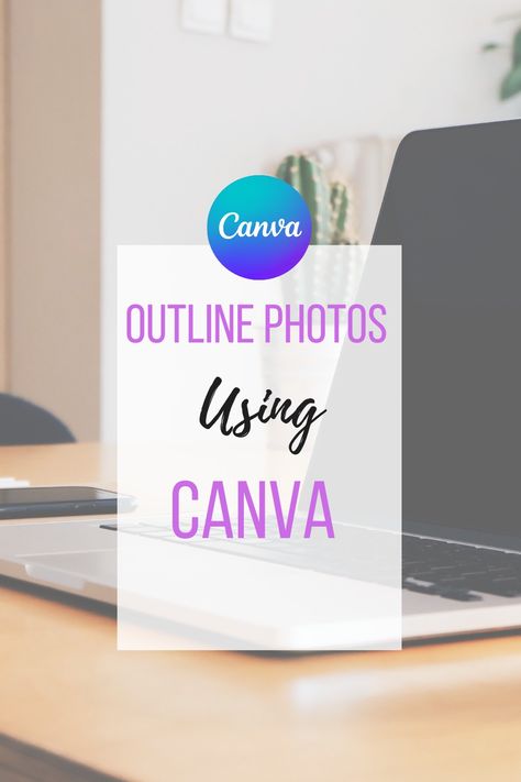 Add white outline to image in canva Canva Tutorial, White Line, White Border, Your Image, Mobile App, Tool Design, Feel Free, Drawings, Canvas