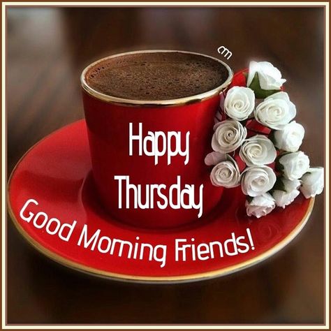 Good Morning Thursday Christmas, Thursday Morning Coffee, Thursday Christmas, Thursday Coffee, Happy Thursday Pictures, Happy Thursday Morning, Calendar Image, Coffee Quotes Morning, Good Morning Happy Thursday