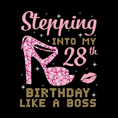 Happy Birthday 28 Years, 28 Birthday Ideas Women, Birthday Ideas Women, 28th Birthday Quotes, My 28th Birthday, 28th Birthday Ideas, Birthday 28, 28 Birthday, Happy 28th Birthday