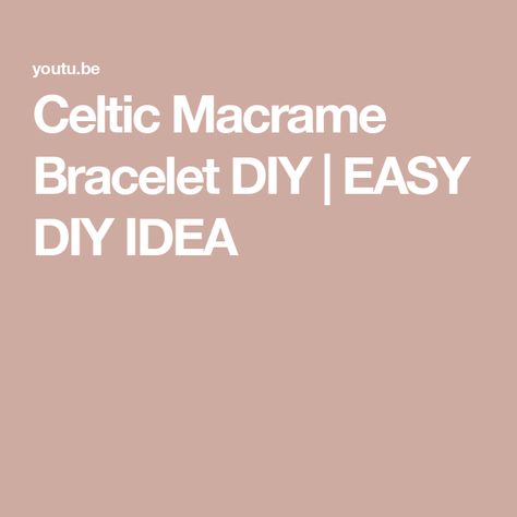 Celtic Macrame Bracelet DIY | EASY DIY IDEA Diy Macrame Bracelet Tutorial, Bracelet Diy Easy, Celtic Macrame, Diy Macrame Bracelet, Easy Macrame, Macrame Bracelet Tutorial, Macrame Rings, Macrame Bracelet Diy, Celtic Bracelet