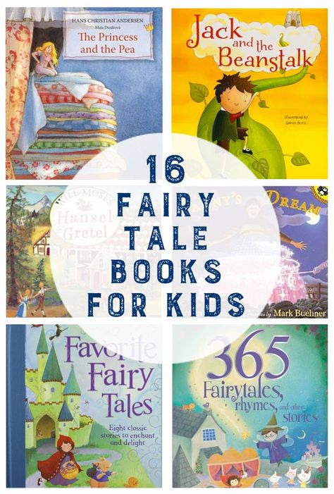 16 Fairy Tale Books for Kids List Of Fairy Tales, Fairy Tales Kindergarten, Fairy Tales Preschool, Fairy Tale Activities, Fairy Tales Unit, Fairy Tale Theme, Traditional Tales, Fairytale Nursery, Fairytale Stories