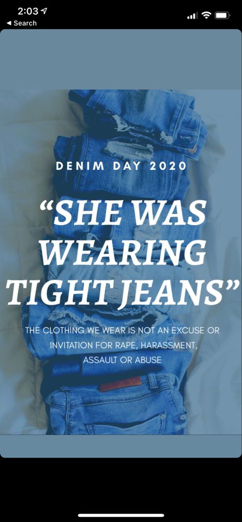 Denim Day Awareness Ideas, Denim Day Awareness, Jeans Photoshoot, 2023 Jeans, Jean Art, 2022 Outfits, Quotes Poster, Denim Day, International Day