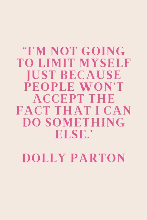 #KreasiCanvaPinterest

“I’m not going to limit myself just because people won’t accept the fact that I can do something else.”― Dolly Parton Quotes Dolly Parton, Rupaul Quotes, Dolly Parton Quotes, Senior Quotes, Pink Quotes, When I Grow Up, Dolly Parton, Rupaul, Something Else