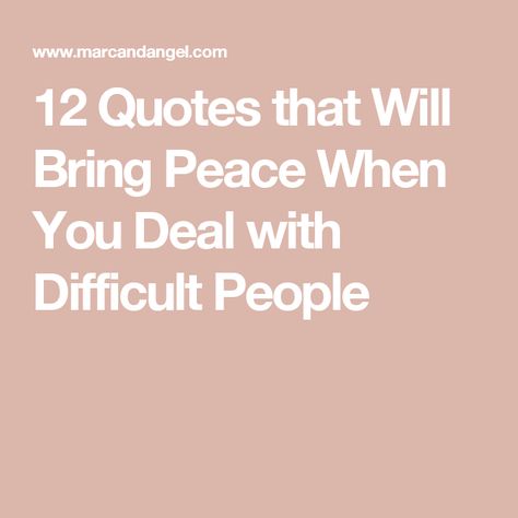 Quotes To Yourself, Difficult People Quotes, Dealing With Mean People, Disappointment In People, Dealing With Difficult People, Outing Quotes, Attachment Styles, Difficult People, Mean People