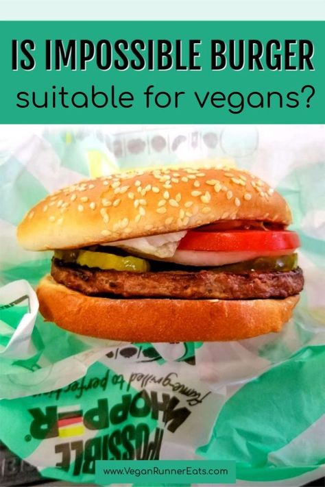 Is Impossible Burger Suitable for Vegans? Should vegans give the Impossible Whopper a try? Unpacking the main issues with the famous meatless burger. #impossibleburger #impossiblewhopper #impossiblefoods #vegan #veganfood #vegancommunity #veganburgers Impossible Whopper, Vegan Copycat, Famous Vegans, Meatless Burgers, Vegan Market, Vegan Appetizers Recipes, Healthy Vegan Diet, Whole Foods Vegan, Vegan Instant Pot Recipes