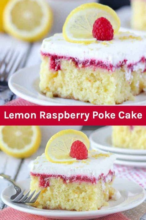 This Lemon Raspberry Poke Cake is an easy lemon cake soaked in sweetened condensed milk, with a fresh raspberry sauce and topped with whipped cream. #lemoncake #pokecake #lemonraspberrycake #easylemoncake Cream Cheese Lemonade Poke Cake, Lemonade Desserts Easy, Raspberry Lemon Poke Cake, Lemon Jello Poke Cake, Triple Lemon Poke Cake Recipe, Box Cake Poke Cake, Lemon Cake Easy Recipe, Jello Poke Cake With Pudding Frosting, Fruit Poke Cake