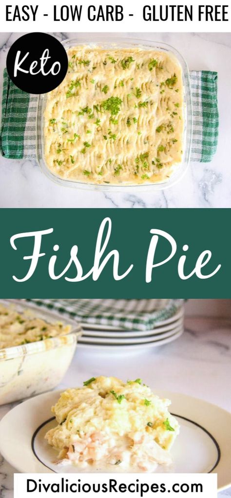 Keto Fish Casserole Recipes, Keto Fish Pie Recipe, Diet Lunches, Fish Casserole, Keto Fish, Fish Salmon, Keto Dishes, Cauliflower Mash, Fish Pie