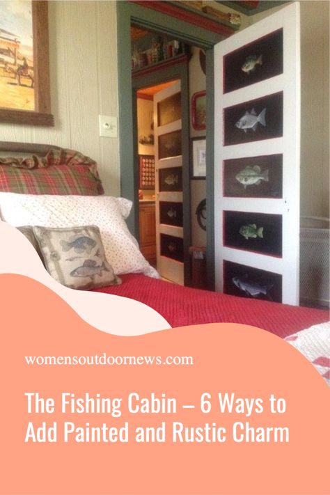 Rita Schimpff details how to add paint and a rustic charm to a fishing cabin. Small Lake Cabins, Fishing Cabin Decor, Old Wicker, Fishing Cabin, Hunting Lodge, Outdoor Wreaths, Lake Cottage, Lake Cabins, Vintage Fishing