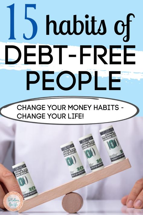 The best way to get rid of debt is to change your money habits!  Start the road to debt-free living by making these great money habits a part of your life! Get Rid Of Debt, Life Plans, Finance Infographic, Penny Pinching, Money Budget, Debt Free Living, Mortgage Payoff, Money Frugal, Money Management Advice