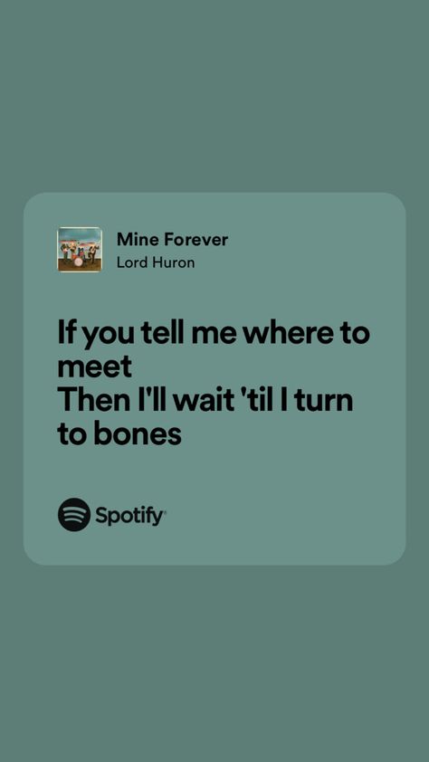 mine forever lyrics by lord huron Lord Huron Lyrics, Music Wallpapers, Mine Forever, Lord Huron, I'll Wait, Male Hands, I Miss Her, Music Wallpaper, Dead Man