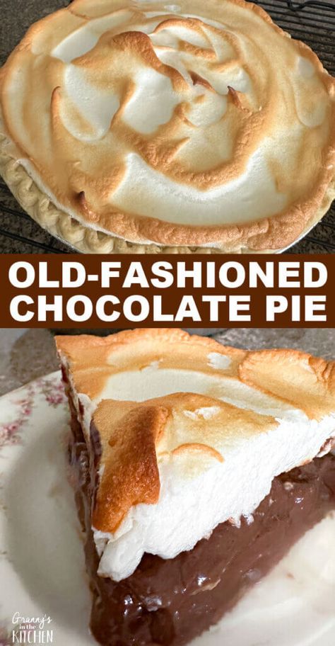 Chocolate Meringue Pie - Granny's in the Kitchen Grandma Chocolate Pie Recipe, Chocolate Mirage Pie, Southern Chocolate Meringue Pie, Old Fashioned Chocolate Pie With Golden Meringue, Missippi Mud Pie Recipe, Homemade Chocolate Pie With Meringue, Grandma’s Chocolate Pie, Chocolate Pie With Meringue Topping, Best Chocolate Pie Recipe Old Fashioned