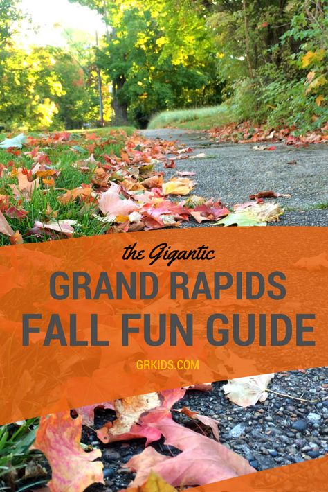 THE GIGANTIC GRAND RAPIDS FALL FUN GUIDE Fall In Grand Rapids, Boyne Falls Michigan Activities, Grand Rapids Michigan Winter, The Cheney Place Grand Rapids, Fall Family Activities, Printable Bucket List, Fall In Michigan, Best Bucket List, Michigan Adventures