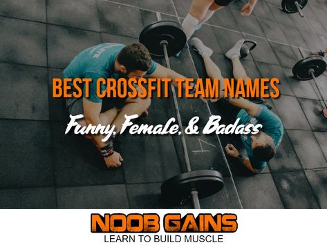 1001 Best CrossFit Team Names (Funny Female & Badass) Crossfit Team Names Funny, Fitness Team Names, Crossfit Team Names, Team Names Funny, Team Wod, Buddy Quote, Crossfit Humor, Group Names Ideas, Team Quotes