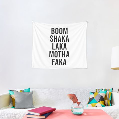 Boom Shaka Laka Funny Quote Wall Tapestry Preppy Tapestry, Bedroom Sayings, Tapestry Quotes, Star Tapestry, Blue Tapestry, Tapestry Bedroom, Dance Gifts, Treat People With Kindness, Bedroom Dorm