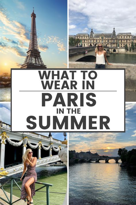 Outfit Ideas For Paris Trip, Paris France Outfits Summer, What To Wear In France In Summer, Paris In August Outfits, Paris In Summer Outfits, London Outfit Ideas Summer, What To Wear In Paris Summer, Packing List For Paris, Paris Outfits Summer