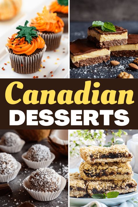 These traditional Canadian desserts are sweet, satisfying, and so easy to make! Bring a taste of Canada to your dinner table tonight by serving one of these fantastic treats. Canadian Dessert Recipes, Canadian Desserts, Canadian Dessert, Nail Easter, Canadian Christmas, Canadian Recipes, Maple Butter, Butter Tarts, Sugar Pie