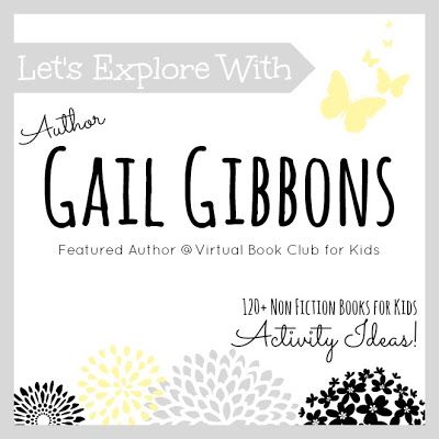 The Educators' Spin On It: Author Gail Gibbons {Virtual Book Club for Kids} Gail Gibbons Author Study, Homeschooling Books, Book Club For Kids, Fiction Books For Kids, Active Reading Strategies, Books At Home, Gail Gibbons, Nonfiction Activities, Author Study