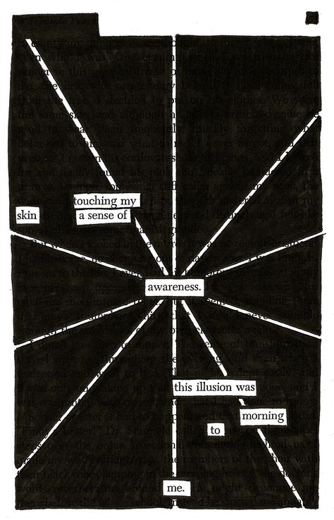 Awareness | Black Out Poetry | C.B. Wentworth Blackout Book, Erasure Poetry, Blackout Poetry Art, Quotes Deep Motivational, Deep Motivational Quotes, Blackout Poems, Book Poetry, Black Page, Found Poetry