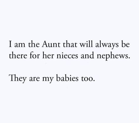 Quotes To Niece From Aunt, Auntie Captions, Niece And Nephew Quotes, Aunt Meme, Aunt Quotes Funny, Nephew Quotes, Vision Quotes, Auntie Quotes, Relatable Humor