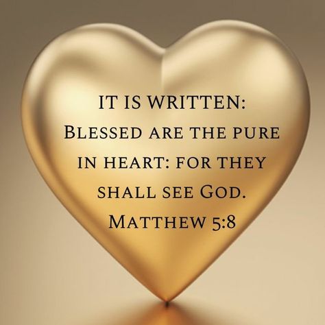 Vertrouw Op God, It Is Written, Pure Heart, Ayat Alkitab, Biblical Verses, Golden Heart, Prayer Scriptures, Inspirational Bible Quotes, Inspirational Prayers