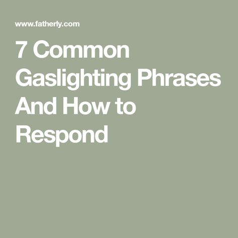 Gas Lighting Definition, How To Talk To A Gaslighter, Im Sorry You Feel That Way Gaslighting, Friends Gaslighting, Gaslighting Quotes Work, Gaslighting Memes Hilarious, Responding To Gaslighting, Responses To Gaslighting, Gas Lighting Quotes