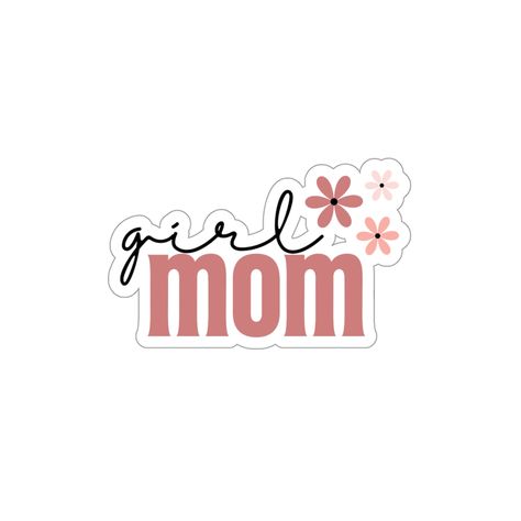 Mom Stickers Printable, Mother And Daughter Stickers, Mom To Be Stickers, Moms Girl, Mom Tumbler Sticker, Mom Life Stickers, Freshie Images, Mama Aesthetic, Mom Stickers