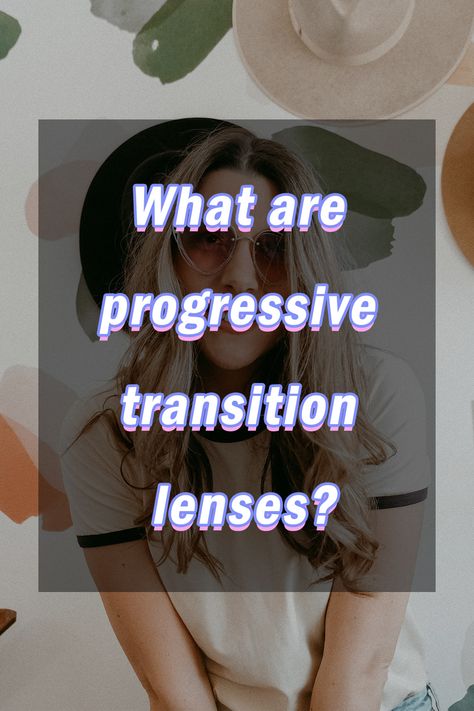 Progressive Lenses Eyeglasses, Eyewear Marketing, Transition Glasses, Multifocal Lenses, Clear Glasses Frames, Glasses Fit, Eyeglass Lenses, Clear Glasses, Eye Doctor