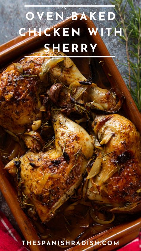 Spanish Roasted Chicken, Sherry Cooking Wine Recipes, Recipes With Wine Cooking, Best Roasted Chicken Recipe, Young Chicken Recipe Oven, Roast Chicken Oven, Sherry Chicken, Spain Recipes, Best Roast Chicken Recipe