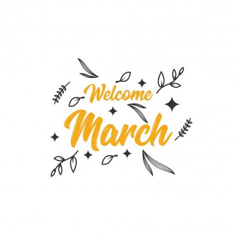 March Illustration, We Are Open Sign, Welcome March, Welcome Background, Welcome Words, Flower Calendar, Confetti Background, Illustration Story, Modern Lettering