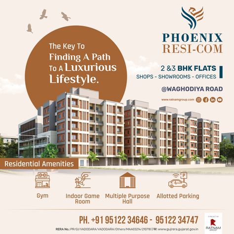 Take your lifestyle to the next level with the charm of Phoenix Resi-Com. For bookings, Contact: 95122 34646, 95122 34747 #PhoenixResicom #Ratnamgroup #Vadodara #shops #Residentialdeveloper #CommercialBuilders #offices #showrooms #shoppingingcomplex #businesscentres Creative Building Ads, Real Estate Poster Design Creative, Real Estate Graphic Design, Business Banner Design, Hotel Marketing Design, Banner Design Templates, Real Estate Post, Real Estate Banner, Inmobiliaria Ideas