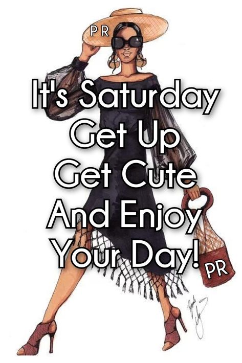 Happy Saturday Images The Weekend, Quotes Black Women, Wonderful Day Quotes, Quotes Friday, Saturday Morning Quotes, Happy Saturday Quotes, Happy Saturday Images, Friday Inspirational Quotes, Good Morning Sister Quotes