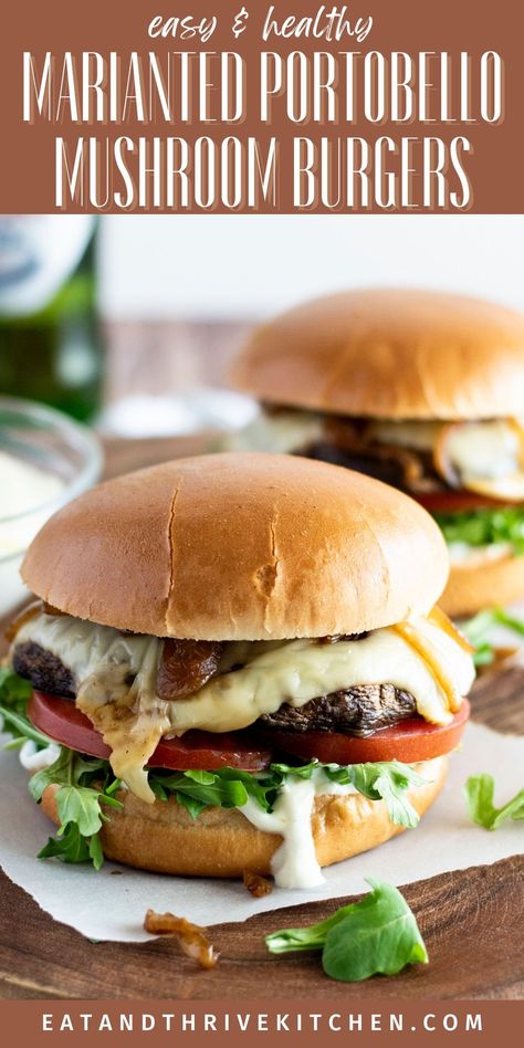 These oven baked Portobello Mushroom Burgers are an easy, heart healthy mid-week meal. Tender portobella mushrooms, marinated in balsamic & garlic, with Swiss cheese, caramelised onions, & a creamy truffle sauce. Cooked in 25 minutes, these marinated portobello burger recipe can be made in the oven, on the stove or grill, or in an air fryer. The portobello mushrooms are juicy & tender! Get the best Baked Portobello Mushroom Burger & more easy heart healthy recipes at eatandthrivekitchen.com Grilled Marinated Portobello Mushrooms, Portobello Mushroom Burger Recipes, Portabello Mushrooms Recipes Vegan, Truffle Burger Recipe, Mushroom Burgers Vegetarian, Portabello Mushrooms Burger, Mushroom Burgers Portobello, Portabella Sandwich, Portobello Burger Recipe