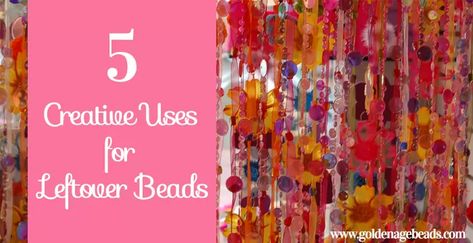 5 Creative Uses for Leftover Beads – Golden Age Beads Blog Boho Glam Home, Beads Projects, Lucite Flower Earrings, Beaded Napkin Rings, Bead Soup, Bead Hair Accessories, Hippie Home Decor, Jewelry Making Project, Beaded Curtains