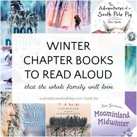 Winter chapter books for kids and families. Cozy up with the whole family this winter with these read aloud chapter books kids and their parents will love equally. January Read Alouds, Winter Read Alouds, Read Aloud Chapter Books, Kids Chapter Books, Family Read Alouds, January Books, Winter Reading, Homeschool Fun, Kid Book