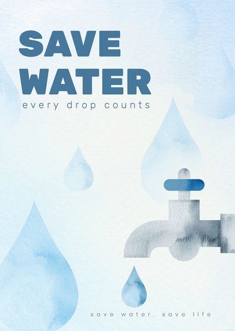 Editable environment poster template psd with save water text in watercolor | premium image by rawpixel.com / Porpla mana Save Water Save Life, Environment Poster, Save Water Poster, Water Poster, Awareness Poster, World Water Day, Free Illustration Images, Watercolor Water, Water Day