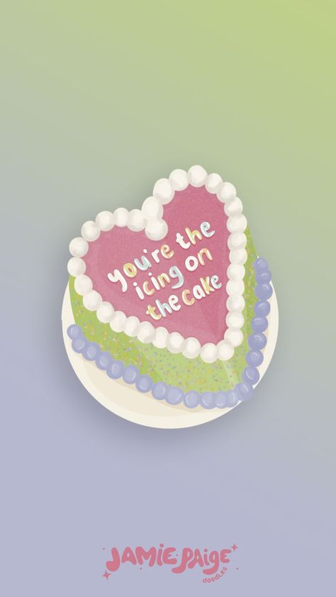 Self Love Cake, Love Phone Wallpaper, Icing On The Cake, Love Cake, White Border, Self Love, Phone Wallpaper, Birthday Cake, Doodles