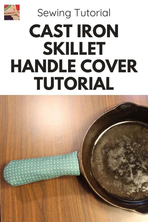 This video and photo tutorial shows how to make a heat resistant cast iron skillet handle cover that will protect hands from burns. Skillet Handle Pot Holder, Skillet Handle Cover, Diy Kitchen Projects, Sewing Templates, Cast Iron Handles, Cast Iron Pot, Iron Skillets, Diy Holder, Cast Iron Cooking