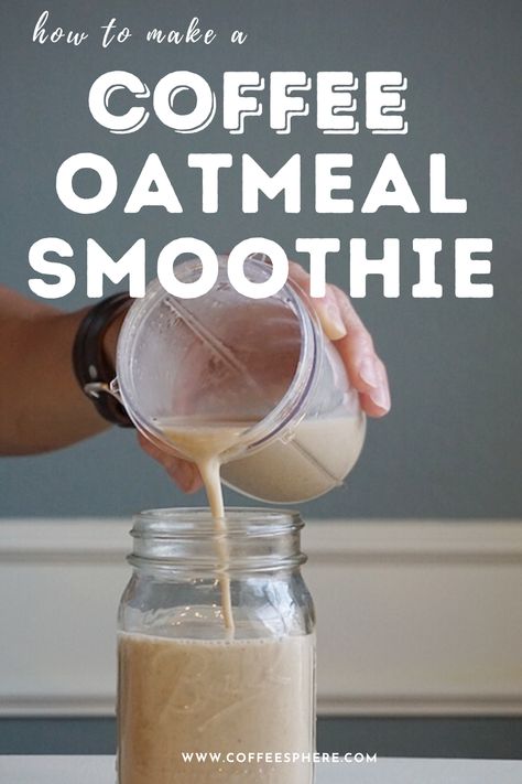 Oat Drink Recipe, Oatmeal Shake, Easy Coffee Drinks Recipes, Coffee Smoothie Healthy, Coffee Breakfast Smoothie, Smoothies For Breakfast, Coffee Protein Smoothie, Coffee Oatmeal, Coffee Smoothie Recipes