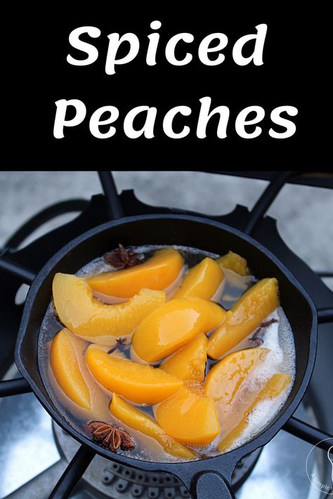 Spiced Peaches Recipe Using Canned Peaches, Spiced Peaches Recipe, Pickled Peaches, Pilgrim Life, Peach Compote, Stewed Fruit, Spiced Peaches, Canning Peaches, Canning Process