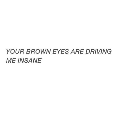 Brown Eye Quotes, Eyes Quotes Soul, Eyes Quotes, Quotes Crush, Eye Quotes, Truths Feelings, Poems For Him, Relatable Crush Posts, Brown Eye